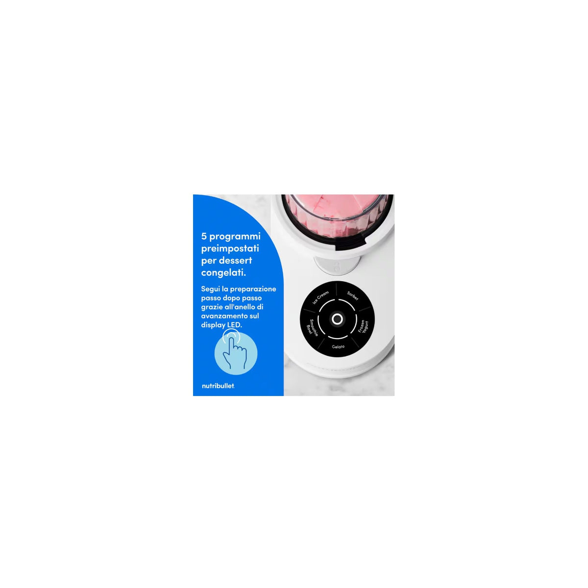 Nutribullet NBD0503W Chill Gelatiera 5 programmi 3 Cestelli