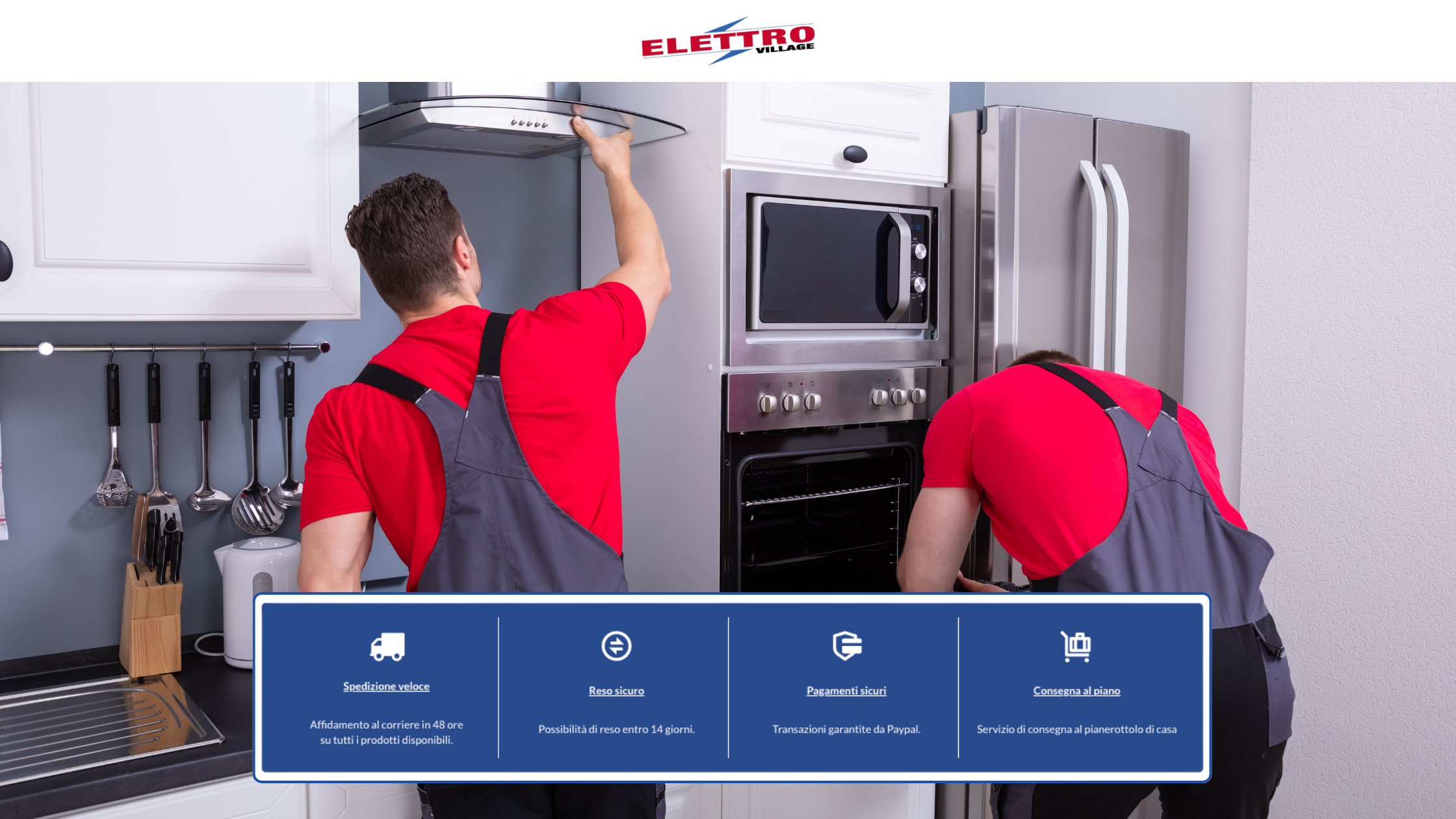 garanzia di spedizione sicura, pagamento sicuro, pagamento al piano, reso sicuro per acquisti elettrodomestici online elettrovillage 